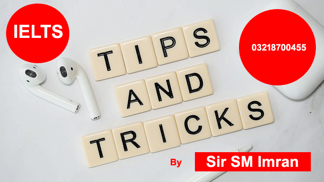 IELTS tips and tricks by sir sm imran